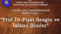 “Prof. Dr. Fuat Sezgin ve İslâmî İlimler Sempozyumu” İlanı