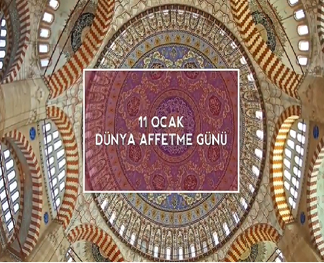 11 Ocak Dünya Affetme Günü Resmi Videosu yayımlandı