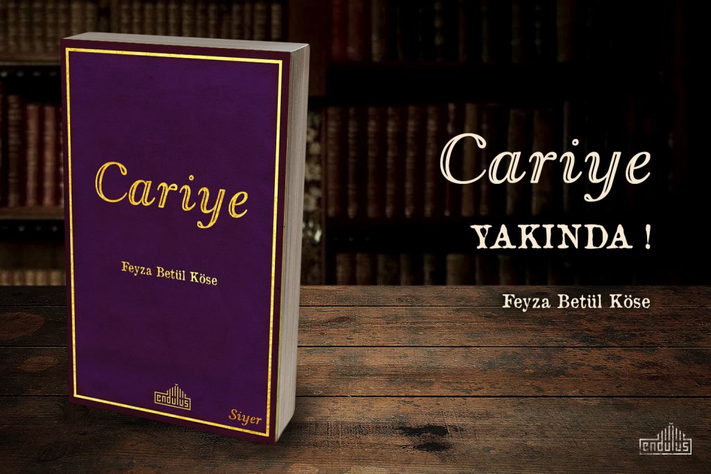 “Cariye” yakında Siyer Kitaplığından çıkıyor