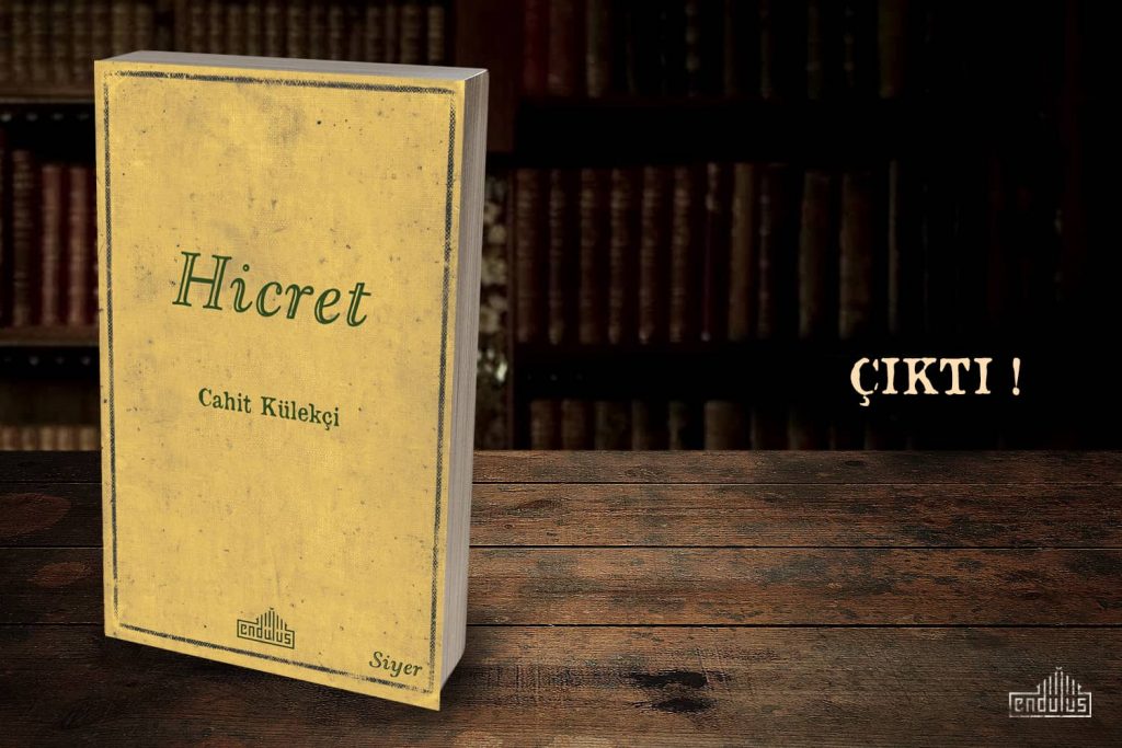 Hicret, Endülüs Siyer Kitaplığından çıktı