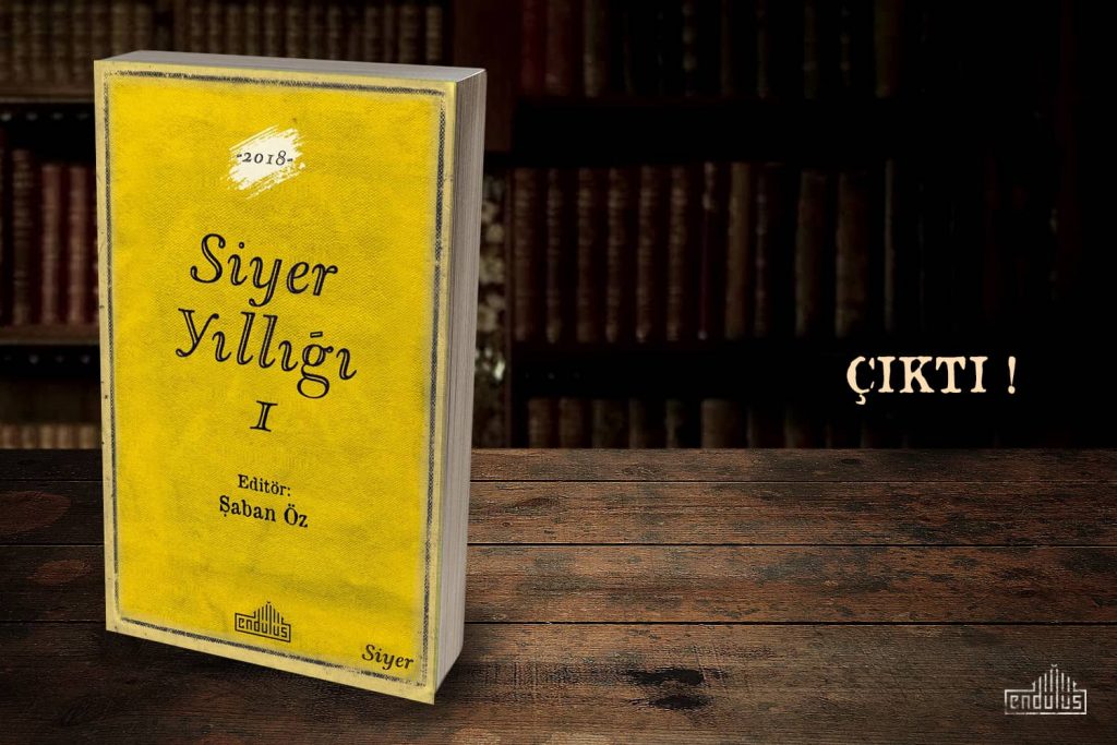 Popüler Siyer Yazıcılığının ilk örneği Siyer Yıllığı I okurlarıyla buluşuyor