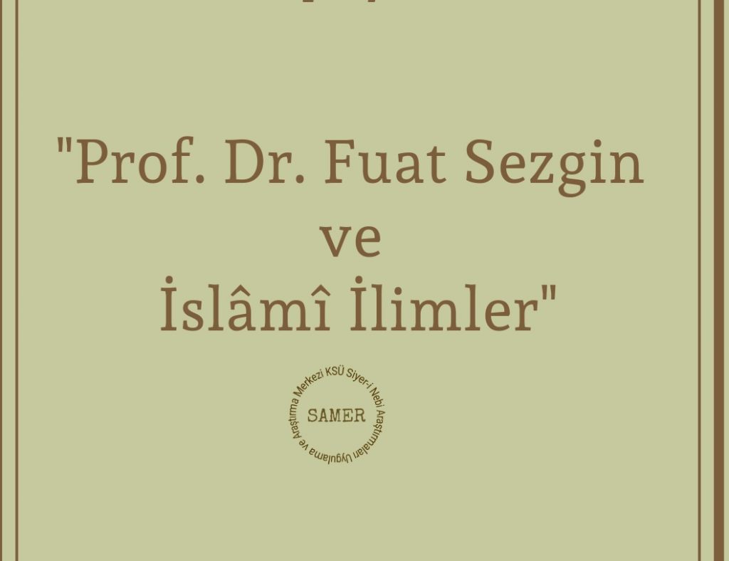 Prof. Dr. Fuat Sezgin ve İslâmî İlimler Sempozyumu kitabını yayımladık