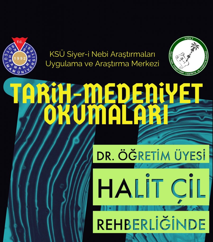 Dr. Öğr. Üyesi Halit Çil ile Tarih-Medeniyet Okumaları başlıyor