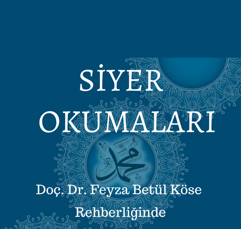 Doç. Dr. Feyza Betül Köse ile Siyer Okumaları başlıyor