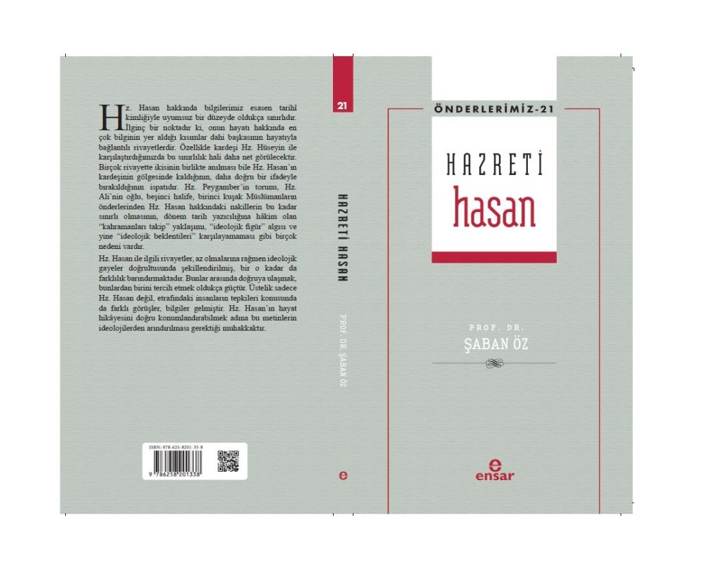 Prof. Dr. Şaban Öz’ün son çalışması Hz. Hasan yayımlandı