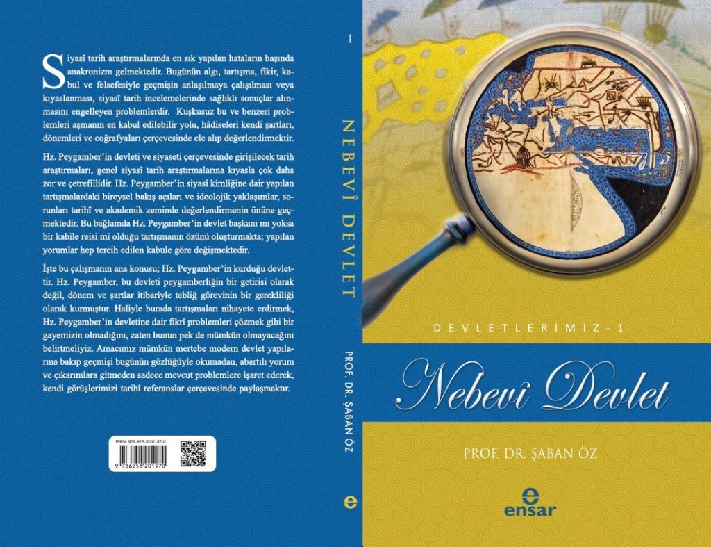 Prof. Dr. Şaban Öz’ün kaleminden Nebevi Devlet yayımlandı
